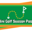 Mini Golf Season Pass | Adventure Landing Family Entertainment Center - Raleigh, NC